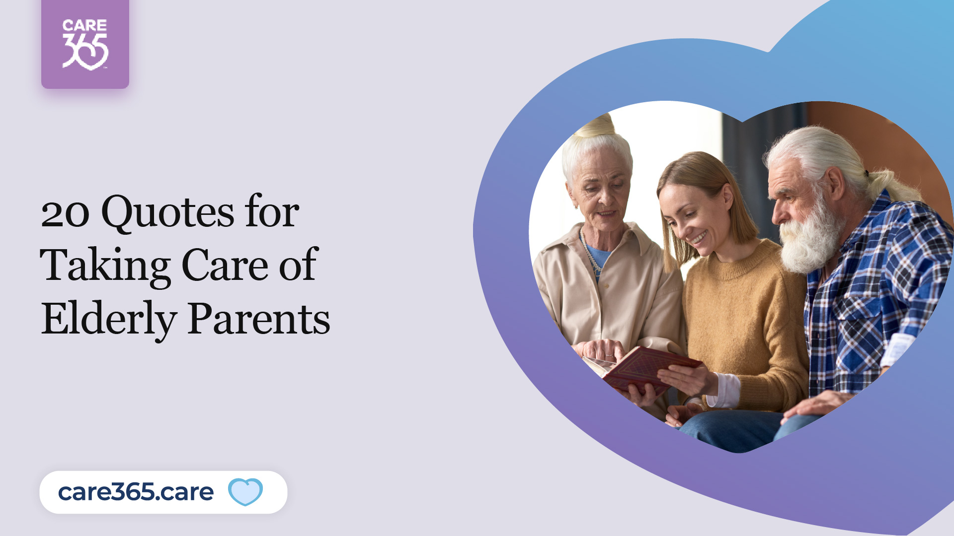 20 Quotes for Taking Care of Elderly Parents